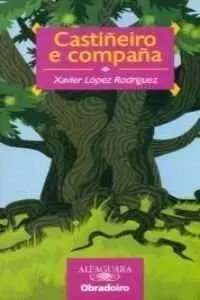 Castiñeiro e Compaña - Obradoiro