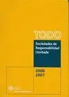 Todo Sociedades de Responsabilidad Limitada 2006-2007