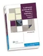 La Aplicación Práctica del Iva, Impuestos Especiales y Comercio Exterior 2006