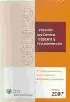 Ciss Código Tributario. Ley General Tributaria y Procedimientos 2007