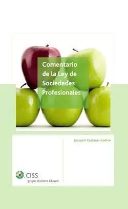 Comentario de la Ley de Sociedades Profesionales
