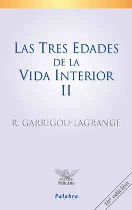 Las Tres Edades de la Vida Interior Ii