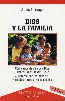 Dios y la Familia. (Nuevo)