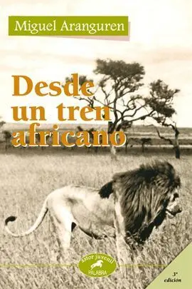 Desde un Tren Africano