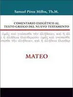 Comentario Exegético Al Texto Griego del N. t - Mateo
