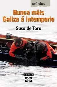 Nunca Máis Galicia á Intemperie