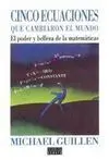 Cinco Ecuaciones que Cambiaron el Mundo