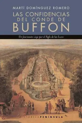 Las Confidencias del Conde de Buffon: una Epoca de