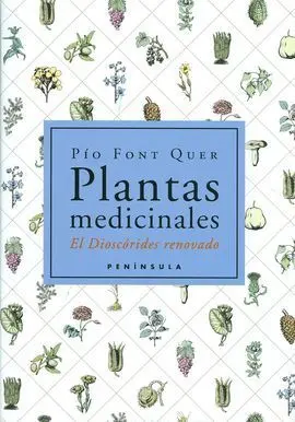 Plantas Medicinales : el Dioscórides Renovado