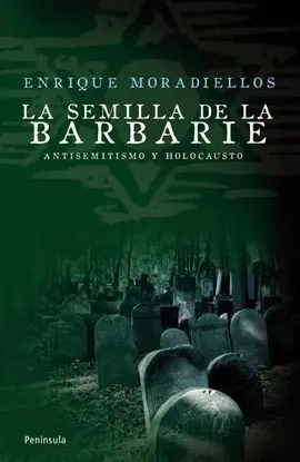 La Semilla de la Barbarie