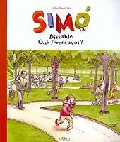 Dissabte. Que Farem Avui?