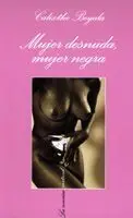 Mujer Desnuda, Mujer Negra