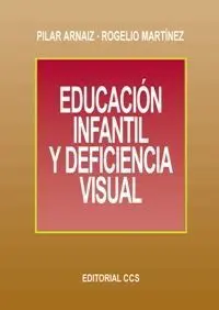 Educación Infantil y Deficiencia Visual