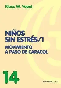 Niños sin Estrés 1. Movimiento a Paso de Caracol