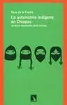 Autonomia Indigena Chiapa