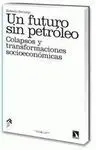 Un Futuro sin Petróleo
