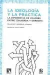 La Ideología y la Práctica