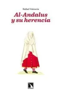 Al-Andalus y Su Herencia