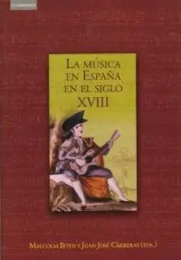 La Música en España en el Siglo Xviii