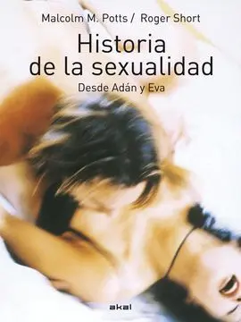 Historia de la Sexualidad: Desde Adán y Eva