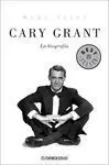 Cary Grant. La Biografía
