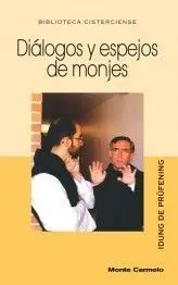 Diálogos y Espejos de Monjes