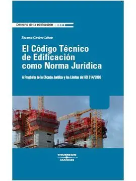 El Código Técnico de Edificación Como Norma Jurídica