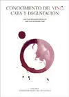 Conocimiento del Vino, Cata y Degustacion