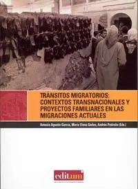 Transitos Migratorios: Contextos Transnacionales y