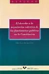 El Derecho a la Negociacion Colectiva de los Funci