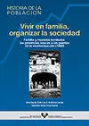 Vivir en Familia, Organizar la Sociedad. Familia y