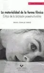 La Materialidad de la Forma Fílmica