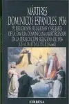 Martires Dominicos Españoles. 1936: 92 Religiosos,Religiosas y