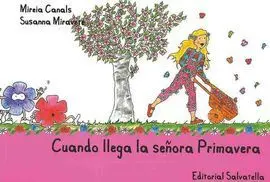 Cuando Llega la Señora Primavera