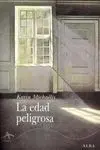 La Edad Peligrosa
