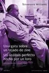 Una Gata Sobre un Tejado de Zinc; un Análisis Perfecto Hecho por un Loro