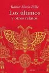 Últimos y Otros Relatos, los