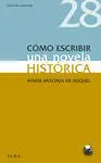 Cómo Escribir una Novela Histórica