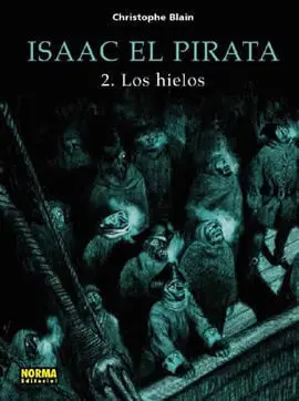 Isaac el Pirata, los Hielos 2