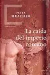 La Caída del Imperio Romano
