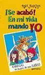 ¡Se Acabó! en mi Vida Mando yo