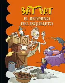 Bat Pat 18 el Retorno del Esqueleto