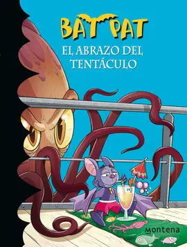 Bat Pat 21. El Abrazo del Tentáculo