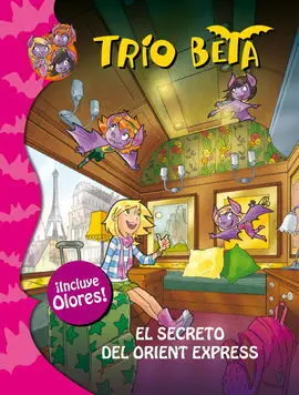 Trio Beta. El Secreto del Orient Express