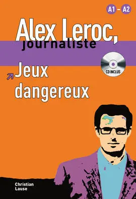 Jeux Dangereux. Libro + Cd