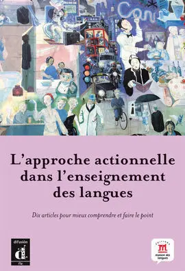 L'approche Actionnelle Dans L'enseignement Des Lan