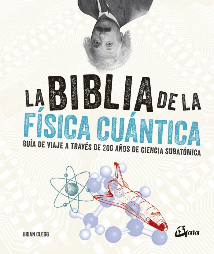 La Biblia de la Física Cuántica