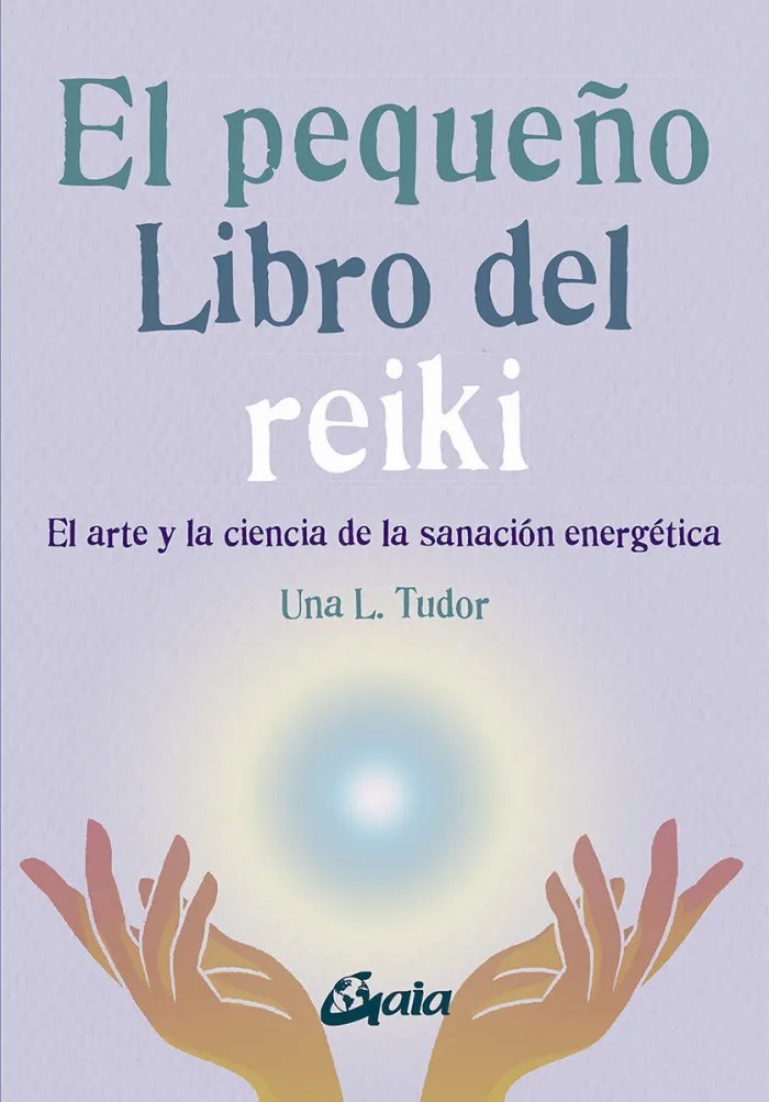 El Pequeño Libro del Reiki