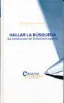 Hallar la Búsqueda. (La Construcción del Simbolismo Español)