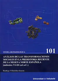 Análisis de las Transformaciones Sociales en la Prehistoria Reciente de la Meset
